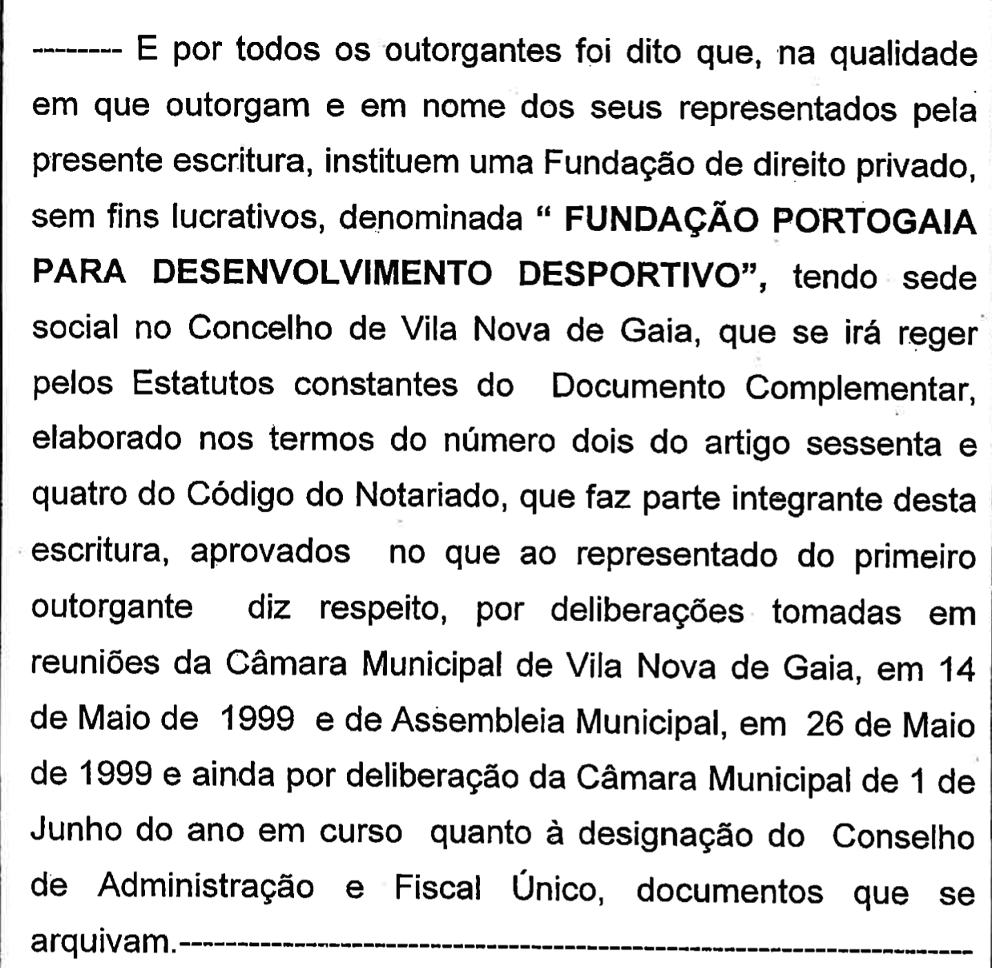Fundação PortoGaia Fundação PortoGaia